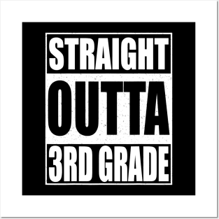 Straight Outta 3Rd Grade Tshirt Third Grade Gift Posters and Art